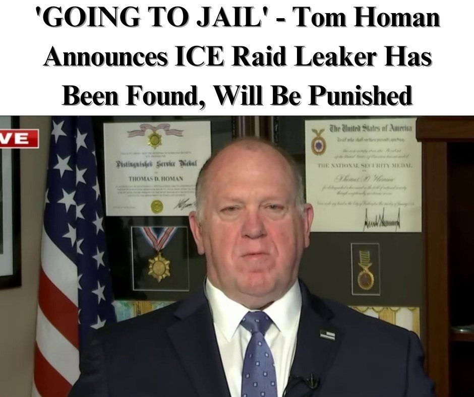 Trump’s Border Czar Promises Jail Time for FBI Whistleblowers in Connection with ICE Raids.