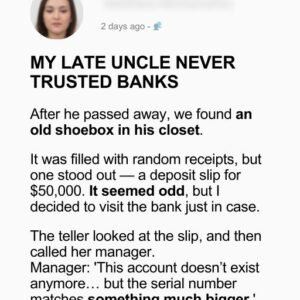 My uncle never trusted banks